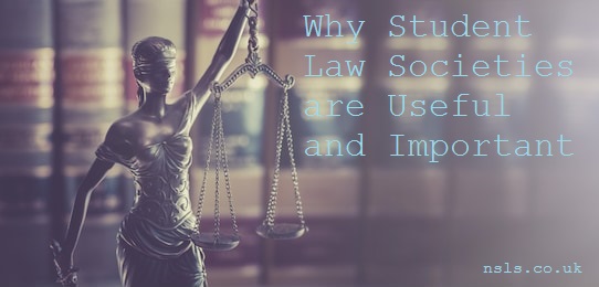 Why Student Law Societies are Useful and Important